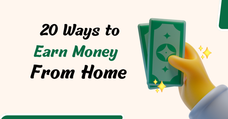 20 Ways to Earn Money from Home