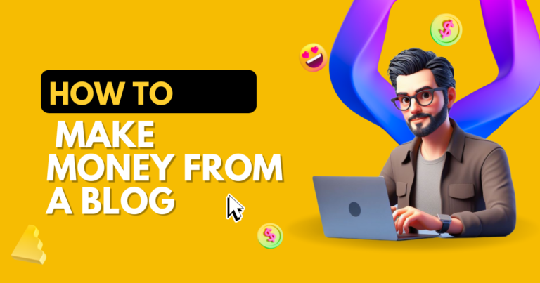 How to Make Money from a Blog 